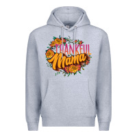 Heather Grey thankful mama Premium Hoodie - JahusDesignShop