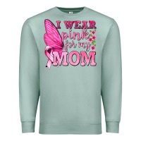 Seafoam I Wear Pink For My Mom with Butterfly Premium Sweatshirt - texasbilliewilder