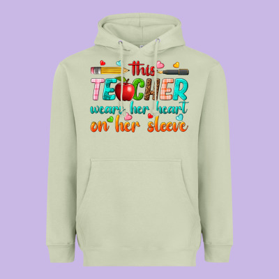 Heavyweight Hoodie this teacher wears her heart on her sleeve