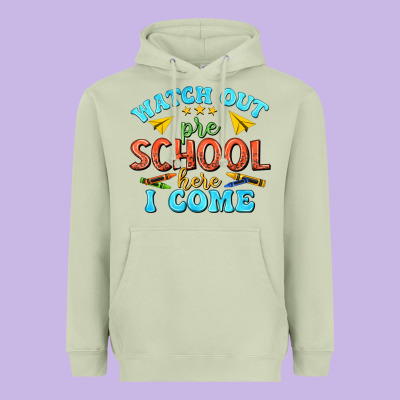 Heavyweight Hoodie watch out pre school here i come