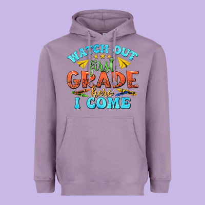 Heavyweight Hoodie watch out first grade here i come