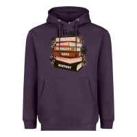I Teach Strength Bravery Equality Love History Heavyweight Hoodie | Teevron