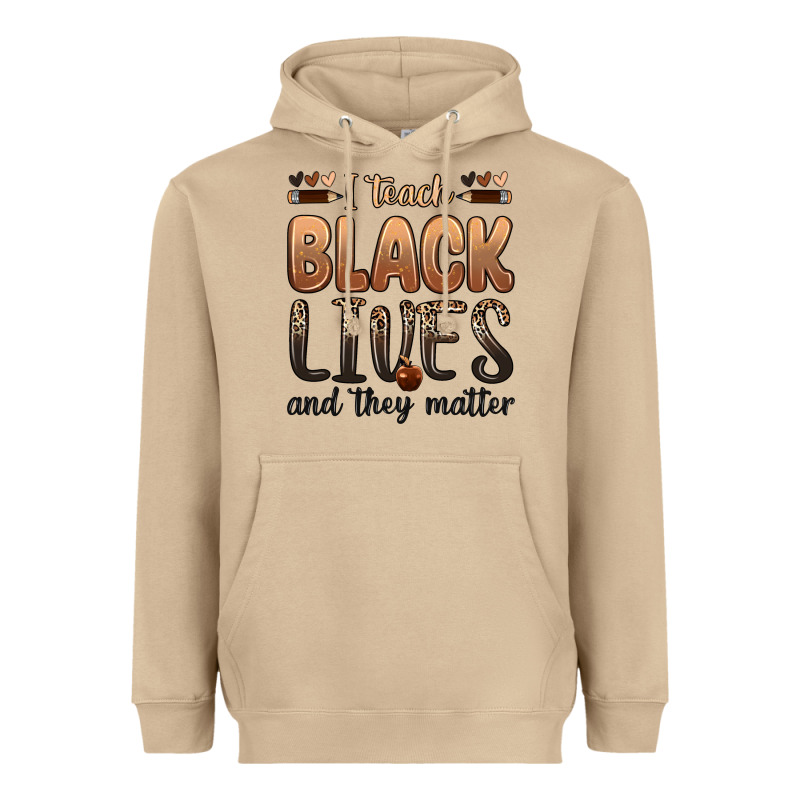 I Teach Black Lives And They Matter Heavyweight Hoodie by Zillion Design Studio | Teevron