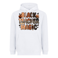 White black teacher magic Heavyweight Hoodie - Zillion Design Studio