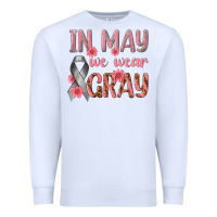 White In May We Wear Gray Premium Sweatshirt - texasbilliewilder
