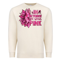Sandshell In October We Wear Pink Sunflower Premium Sweatshirt - texasbilliewilder