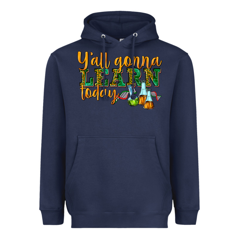 Yall Gonna Learn Today Heavyweight Hoodie by texasbilliewilder | Teevron