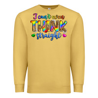 Antique Gold i can't even think straight Premium Sweatshirt - Zillion Design Studio
