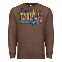 Chestnut i can't even think straight Premium Sweatshirt - Zillion Design Studio