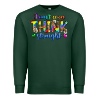 Sports Green i can't even think straight Premium Sweatshirt - Zillion Design Studio