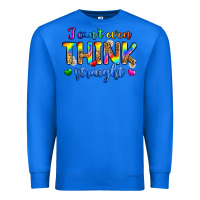 True Royal i can't even think straight Premium Sweatshirt - Zillion Design Studio