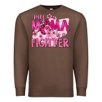 Chestnut My Mama Is a Fighter with Ribbon Premium Sweatshirt - texasbilliewilder