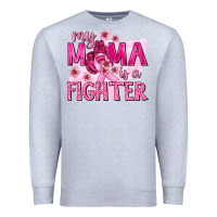 Heather Grey My Mama Is a Fighter with Ribbon Premium Sweatshirt - texasbilliewilder