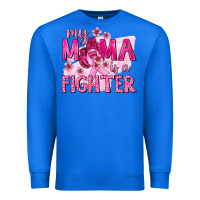 True Royal My Mama Is a Fighter with Ribbon Premium Sweatshirt - texasbilliewilder