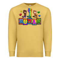 Antique Gold we are all human Premium Sweatshirt - Zillion Design Studio