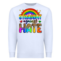 White straight against hate Premium Sweatshirt - Zillion Design Studio