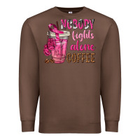 Chestnut Nobody Fights Alone Coffee Premium Sweatshirt - texasbilliewilder