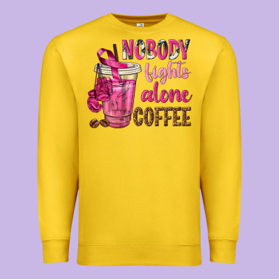 Nobody Fights Alone Coffee Premium Sweatshirt Designed By Texasbilliewilder