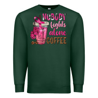 Sports Green Nobody Fights Alone Coffee Premium Sweatshirt - texasbilliewilder