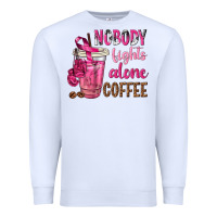 White Nobody Fights Alone Coffee Premium Sweatshirt - texasbilliewilder