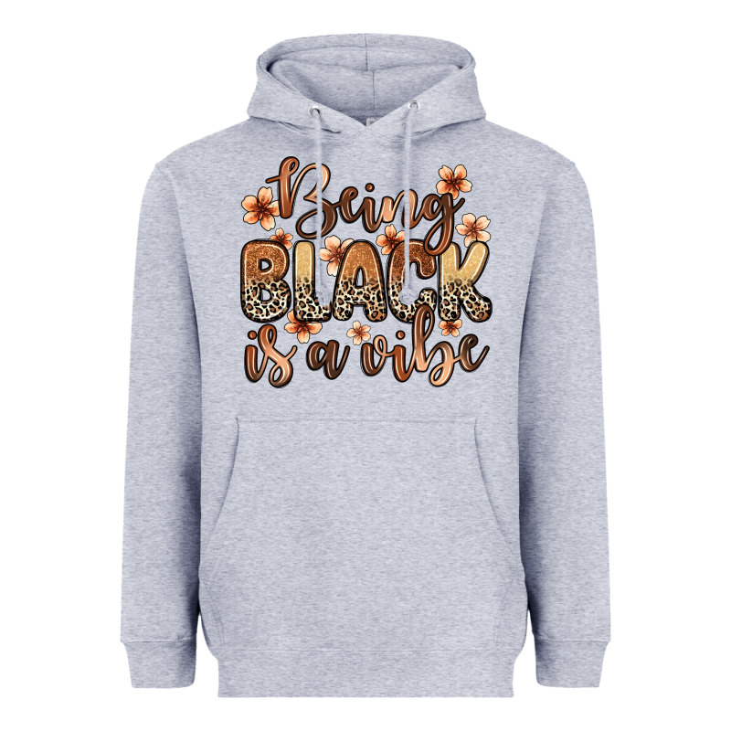 Being Black Is A Vibe Heavyweight Hoodie by Zillion Design Studio | Teevron