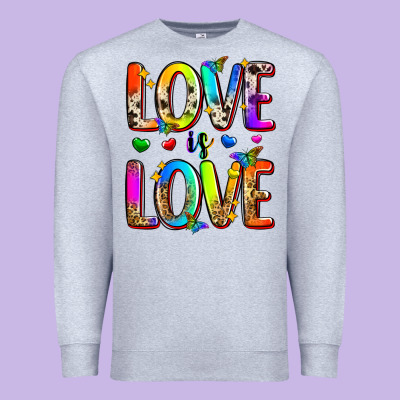 Love Is Love Premium Sweatshirt Designed By Zillion Design Studio