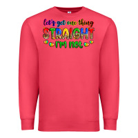 Cardinal let's get one thing straight i'm not Premium Sweatshirt - Zillion Design Studio