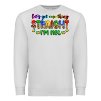 Dove Grey let's get one thing straight i'm not Premium Sweatshirt - Zillion Design Studio