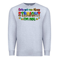 Heather Grey let's get one thing straight i'm not Premium Sweatshirt - Zillion Design Studio