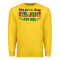 Lemon let's get one thing straight i'm not Premium Sweatshirt - Zillion Design Studio