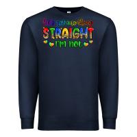 Navy let's get one thing straight i'm not Premium Sweatshirt - Zillion Design Studio