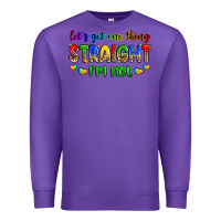 Purple let's get one thing straight i'm not Premium Sweatshirt - Zillion Design Studio
