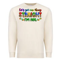 Sandshell let's get one thing straight i'm not Premium Sweatshirt - Zillion Design Studio