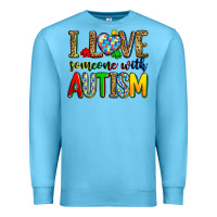 I Love Someone With Autism Premium Sweatshirt | Teevron