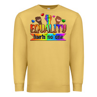 Antique Gold equality hurts no one Premium Sweatshirt - Zillion Design Studio