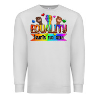 Dove Grey equality hurts no one Premium Sweatshirt - Zillion Design Studio