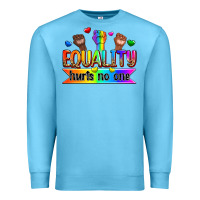 Ocean Blue equality hurts no one Premium Sweatshirt - Zillion Design Studio
