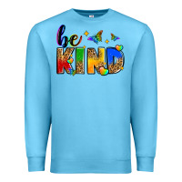 Ocean Blue be kind Premium Sweatshirt - Zillion Design Studio