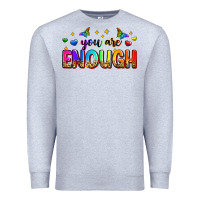 Heather Grey you are enough Premium Sweatshirt - Zillion Design Studio