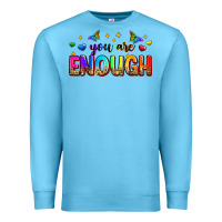 Ocean Blue you are enough Premium Sweatshirt - Zillion Design Studio