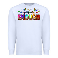 White you are enough Premium Sweatshirt - Zillion Design Studio
