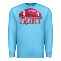 Ocean Blue Together We Fight Premium Sweatshirt - texasbilliewilder