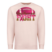 Pale Pink Together We Fight Premium Sweatshirt - texasbilliewilder