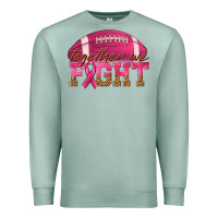 Seafoam Together We Fight Premium Sweatshirt - texasbilliewilder