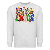 Oatmeal Heather i teach au some kids Premium Sweatshirt - Zillion Design Studio