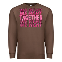 Chestnut Together We Fight Premium Sweatshirt - texasbilliewilder