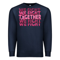 Navy Together We Fight Premium Sweatshirt - texasbilliewilder