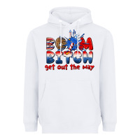 White boom bitch get out the way Heavyweight Hoodie - texasbilliewilder