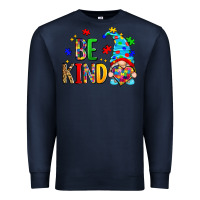Navy be kind autism gnome Premium Sweatshirt - Zillion Design Studio