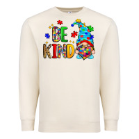Sandshell be kind autism gnome Premium Sweatshirt - Zillion Design Studio